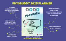 Load image into Gallery viewer, 2025 PHYSBUDDY STUDENT PLANNER